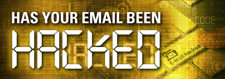 A golden banner showing the text 'Has Your Email Been Hacked'